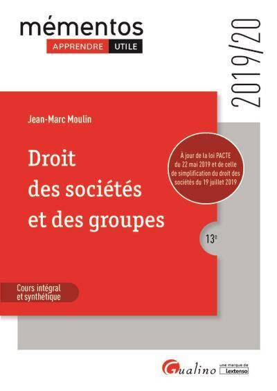 Droit des Societes et des Groupes (Edition 2019/2020)
