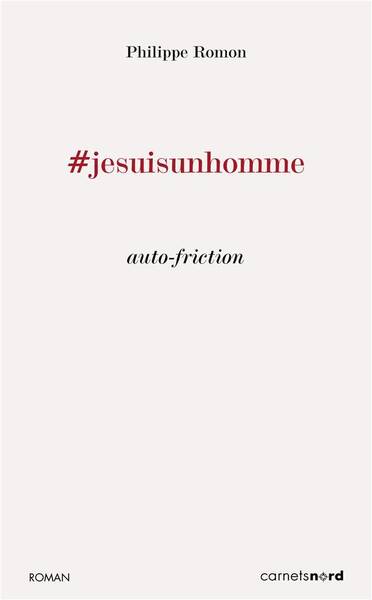 #JESUISUNHOMME