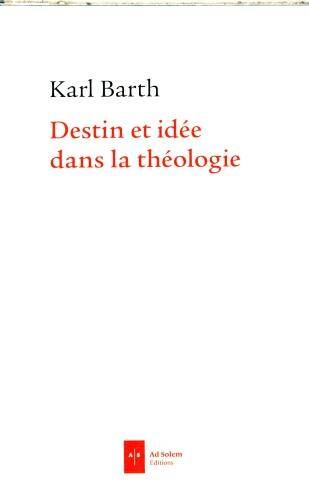 Destin et idée dans la théologie