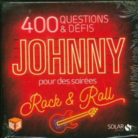 Johnny : 400 questions & défis pour des soirées rock & roll