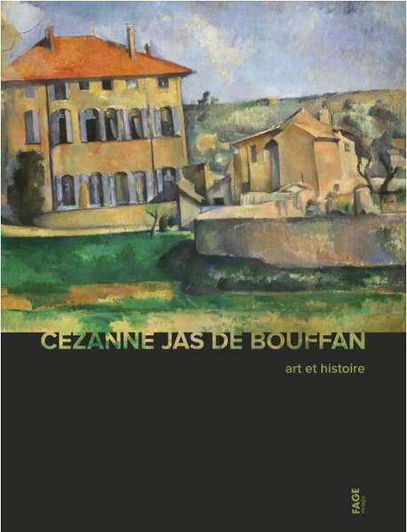 Cezanne et le Jas de Bouffan - Art et Histoire