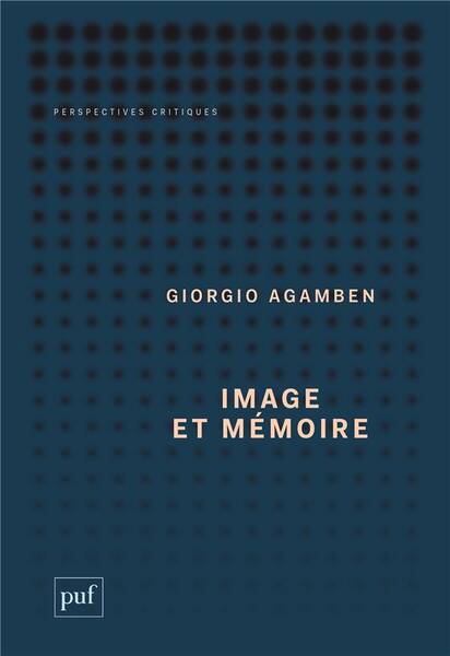 Image et Memoire ; Ecrits sur l'Image, la Danse et le Cinema