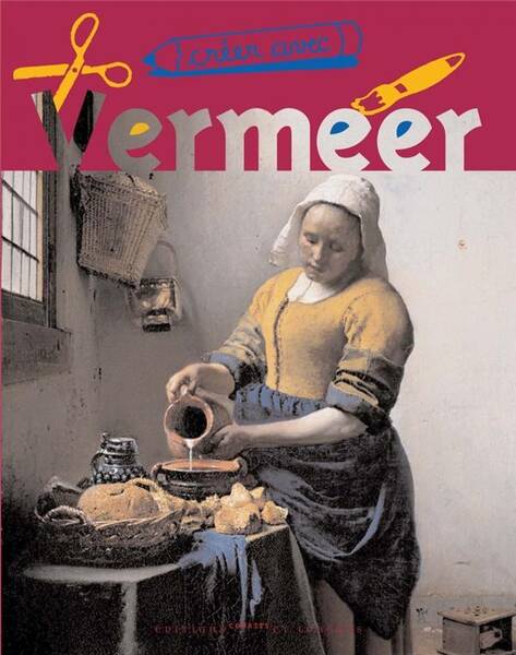 Creer Avec Vermeer