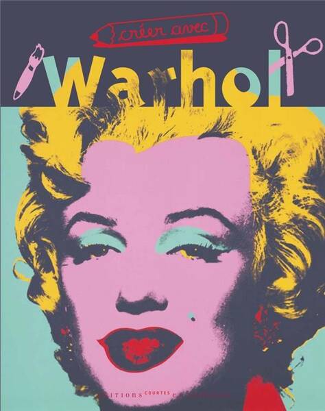 Creer Avec Warhol