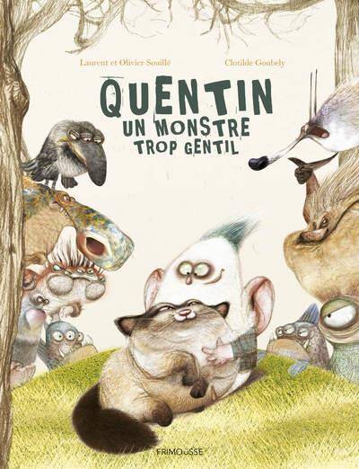 Quentin, un Monstre Trop Gentil