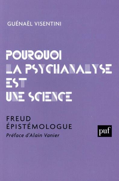 Pourquoi la psychanalyse est une science