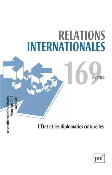 Relations Internationales N.169; l Etat et les Diplomaties