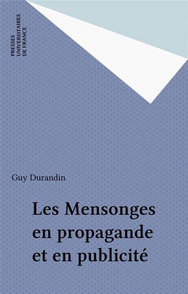 MENSONGES EN PROPAGANDE ET PUBLICITE