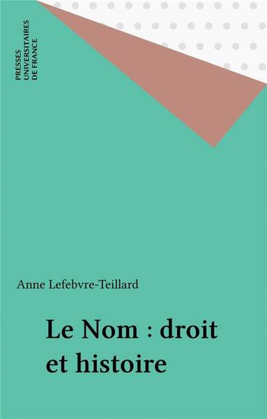 IAD - Le nom: droit et histoire