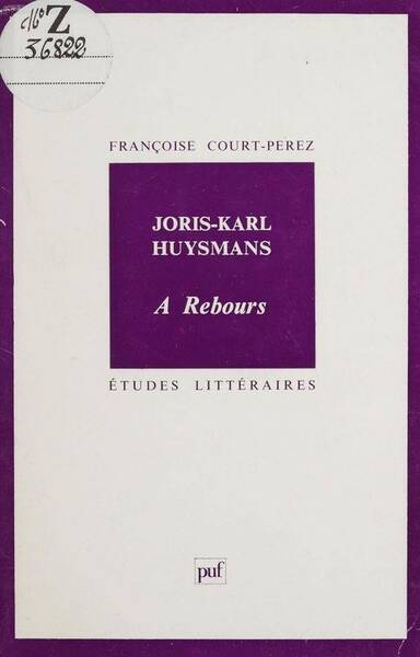 IAD - Joris-Karl Huysmans: A rebours