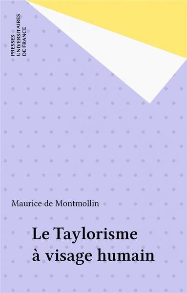 IAD - Le Taylorisme à visage humain