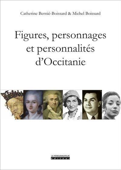 Figures, Personnages et Personnalites D'Occitanie
