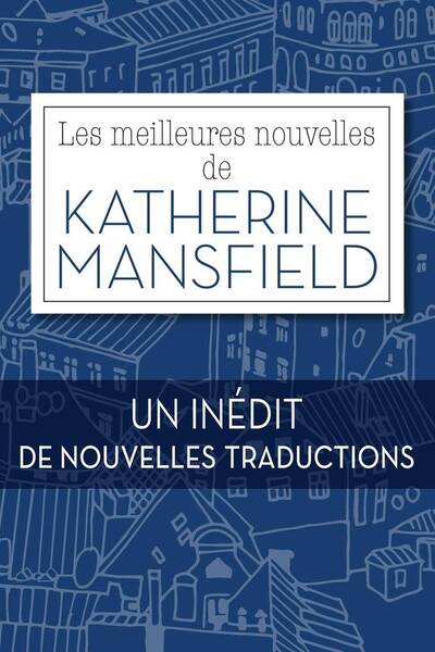 Les Meilleures Nouvelles de Katherine Mansfield