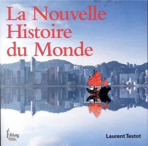 La nouvelle histoire du monde