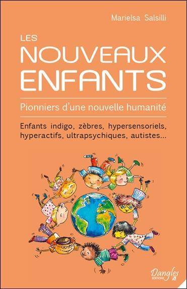 Les nouveaux enfants : pionniers d'une nouvelle humanité