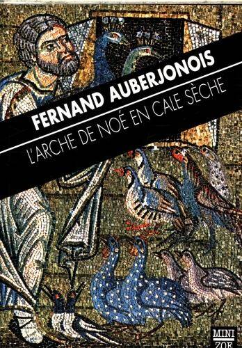 L'arche de Noé en cale sèche