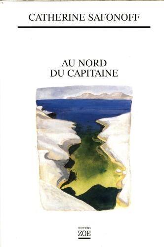 Au nord du capitaine -ancienne édition-