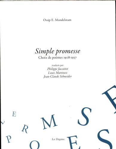 Simple promesse : choix de poèmes, 1908-1937