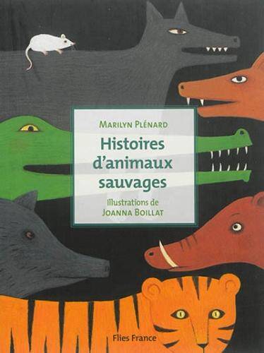 Histoires d'animaux sauvages