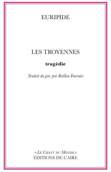 Troyennes -Les-