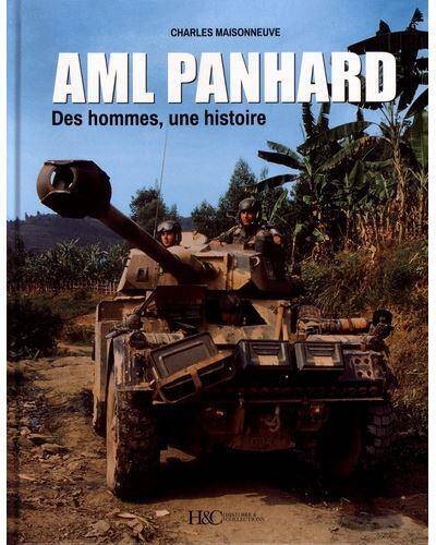 L'Aml Panhard ; des Hommes, une Histoire