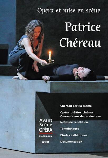 ASO N.281 - PATRICE CHEREAU OPERA ET MI