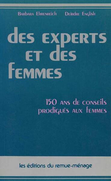 Des Experts et des Femmes : 150 Ans de Conseils Prodigues aux Femmes