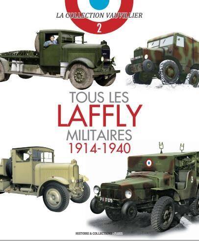 Tous les Laffly Militaires 1914-1940