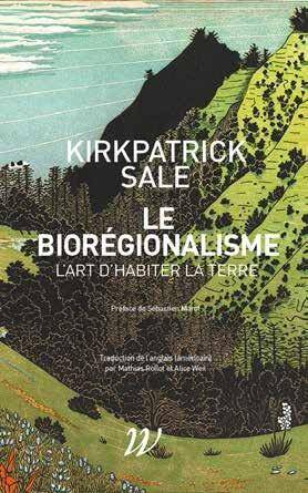 Le Bioregionalisme - l'Art D'Habiter la Terre