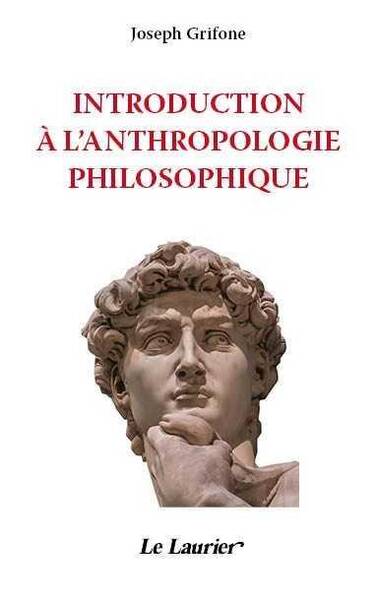 Introduction a l'Anthropologie Philosophique