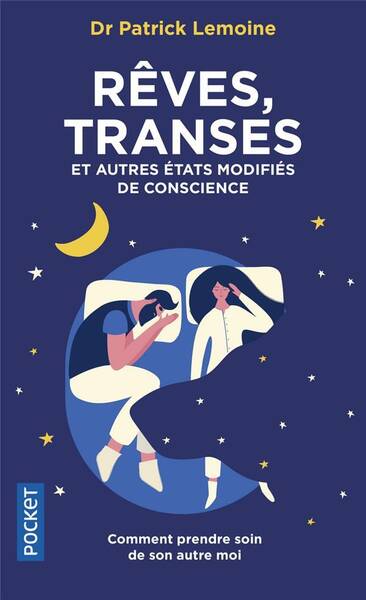 Rêves, transes et autres états modifiés de la conscience