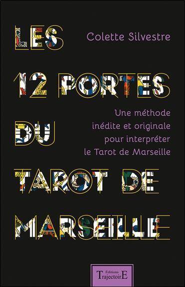 Les 12 portes du tarot de Marseille