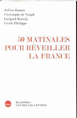 50 Matinales Pour Reveiller la France