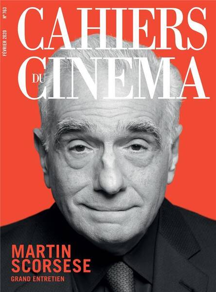 REVUE CAHIERS DU CINEMA N.763 ; MARTIN SCORSESE