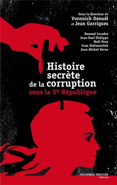 Histoire secrete de la corruption