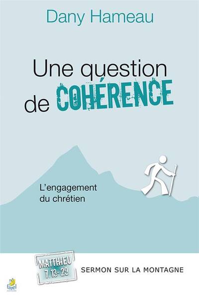 UNE QUESTION DE COHERENCE