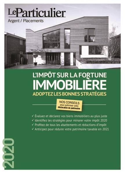 L IMPOT SUR LA FORTUNE IMMOBILIERE; ADOPTEZ LES BONNES STRATEGIES