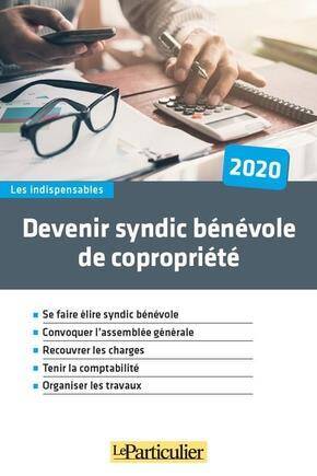 DEVENIR SYNDIC BENEVOLE DE COPROPRIETE (4E EDITION)