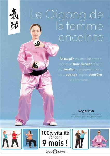 Le qigong de la femme enceinte