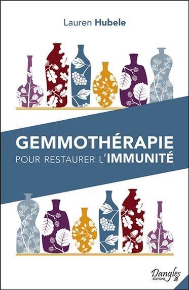 Gemmotherapie Pour Restaurer l'Immunite