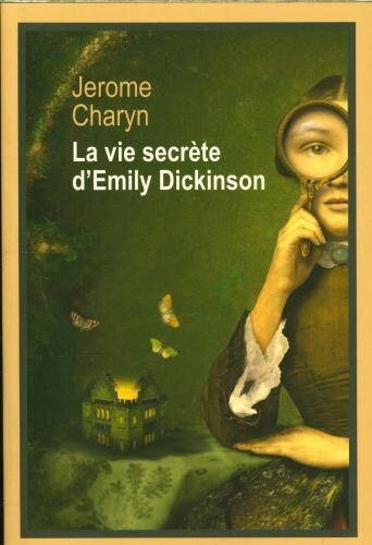 La vie secrète d'Emily Dickinson