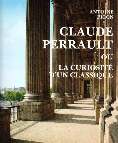 Claude perrault 1613 1688 ou la