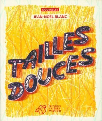 Tailles douces