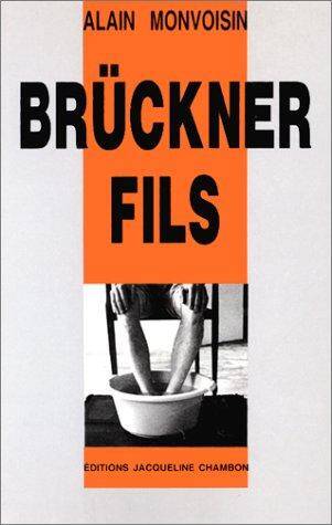 Bruckner fils