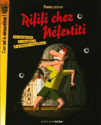 Rififi chez Néfertiti : 3 grandes enquêtes