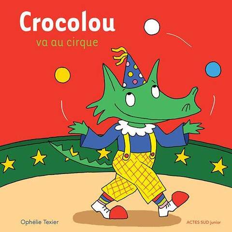 Crocolou va au cirque