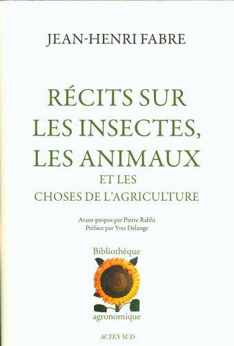 Récits sur les insectes, les animaux et les choses de l'agriculture