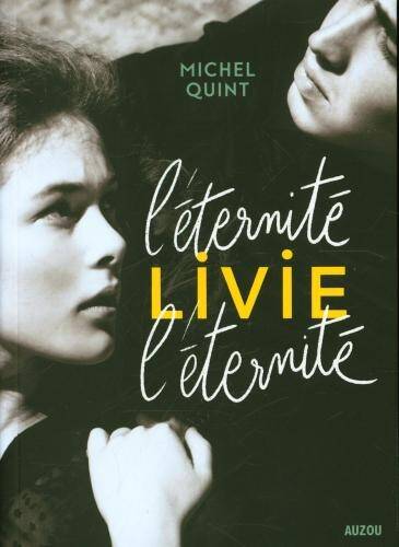 L'éternité, Livie, l'éternité