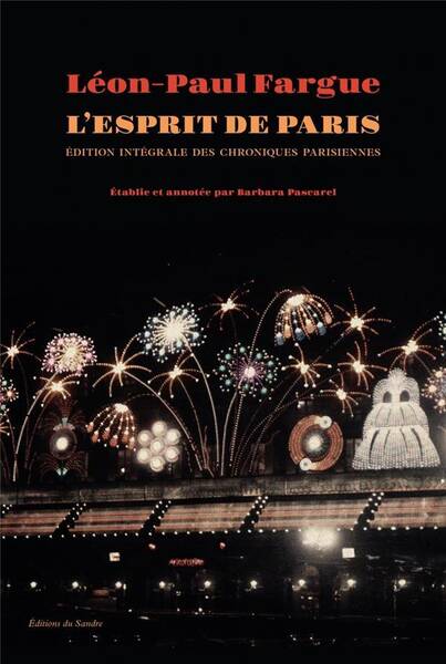 L'Esprit de Paris - Oeuvres Completes, Vol. 1 : Chroniques
