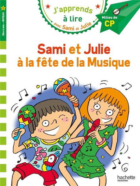 Sami et Julie à la fête de la musique : milieu de CP, niveau 2